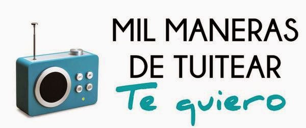 Concurso mil maneras de tuitear te quiero