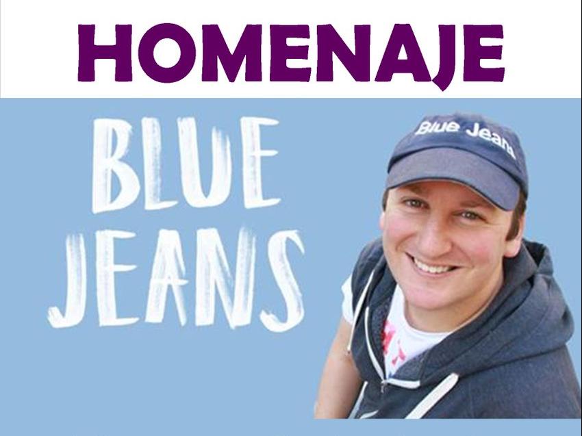Homenaje Blue Jeans
